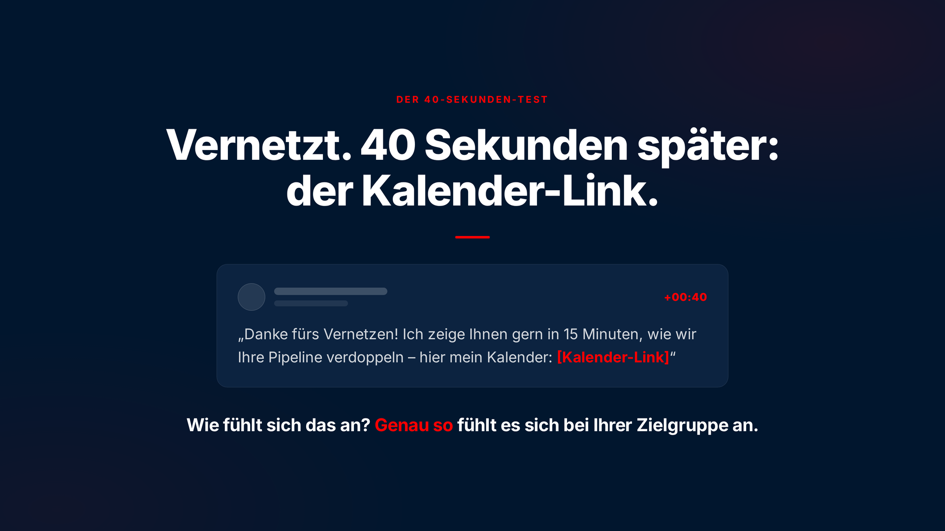 Der 40-Sekunden-Test: 40 Sekunden nach dem Vernetzen kommt der Kalender-Link per LinkedIn-Nachricht